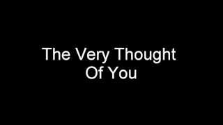 Ella Fitzgerald - The Very Thought Of You (lyrics on screen)