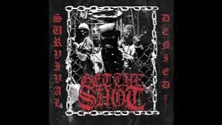 Get The Shot - Survival Denied 2022 (Full EP)