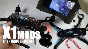 JJRC X1 Quadcopter MODS - All The Best - [FPV, LED, Range]