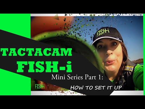 How to Set Up Tactacam FISH-i Camera