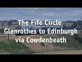 The Fife Circle: Glenrothes to Edinburgh via Cowdenbeath