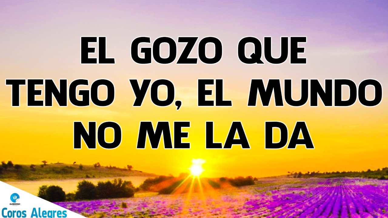 El Gozo Que Tengo Yo, El