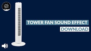 Tower Fan Sound Effect