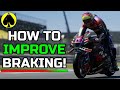 Motogp 24  how to improve braking