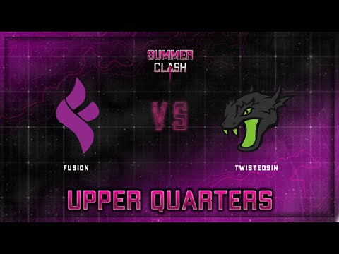 Fusion vs TwistedSin | Summer Clash | Upper Bracket Quarterfinal