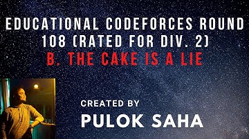 1519B. The Cake Is a Lie | Educational Codeforces Round 108 (Rated for Div. 2)|Bangla Tutorial| CPP