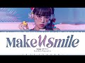 YENA 최예나 Make U Smile Lyrics Color Coded Han Rom Eng 