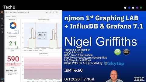 njmon, InfluxDB & Grafana 7.1 First Graphs Demo