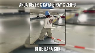 Arda Gezer ft. Kaya Giray ft. Zen-G - Bi De Bana Sor (Speed Up) Resimi