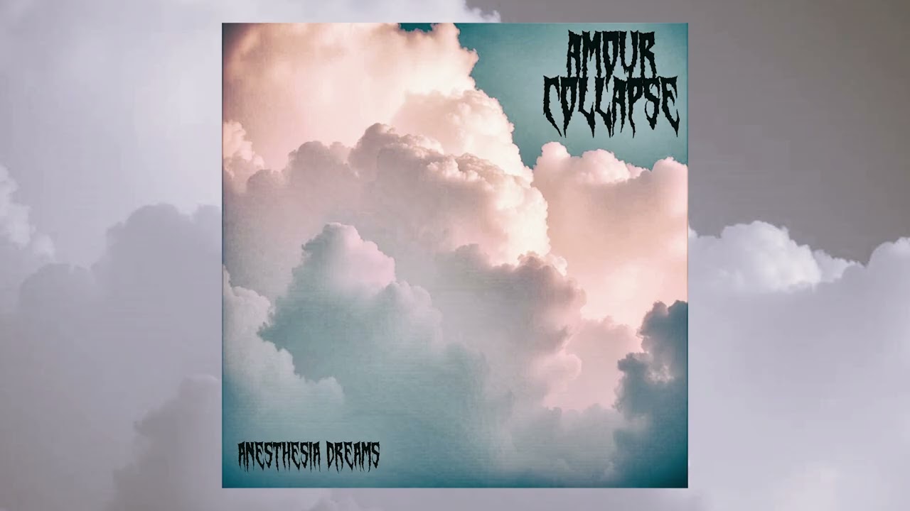 AMOUR COLLAPSE: The Soundtrack to Your Existential Crisis