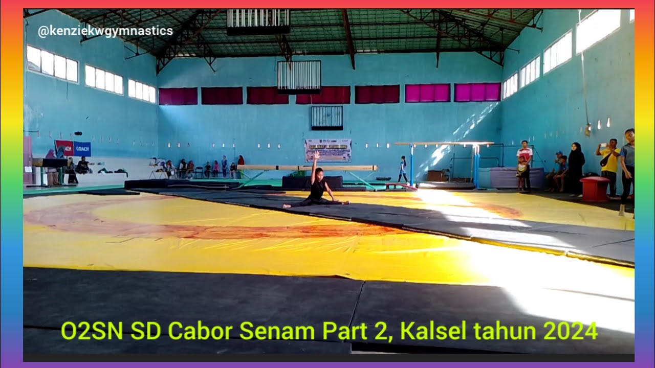 O2SN SD Cabor Senam Part 2, provinsi Kalsel tahun 2024 - YouTube