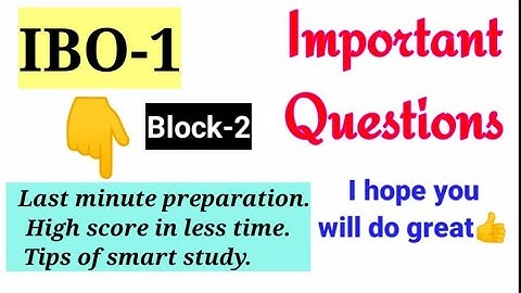 IBO-1 II Block-2 II Important Questions II Scoremax