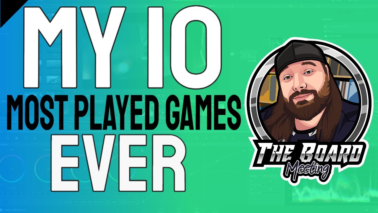 My 10 Most Played Board Games of All Time YouTube