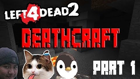 L4D2 CCP | Deathcraft Minecraft Map Part 1 | FACECAM Testing #CansurSessions