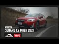 Capítulo 76 | Test Drive Subaru XV MHEV - Volvo XC60 MHEV y PHEV | EN VIVO