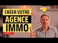 Ce que vous devez savoir pour crer votre agence immobilire 12