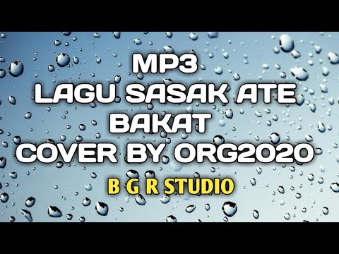 mp3-lagu-sasak-||-ate-bakat-||-versi-org2020