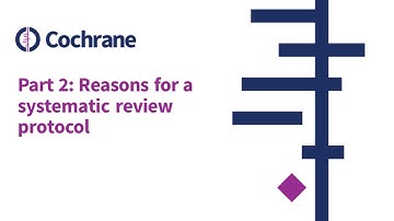 Part 2: Reasons for a systematic review protocol