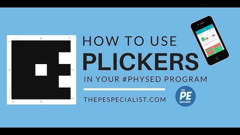 How to Use Plickers in PE