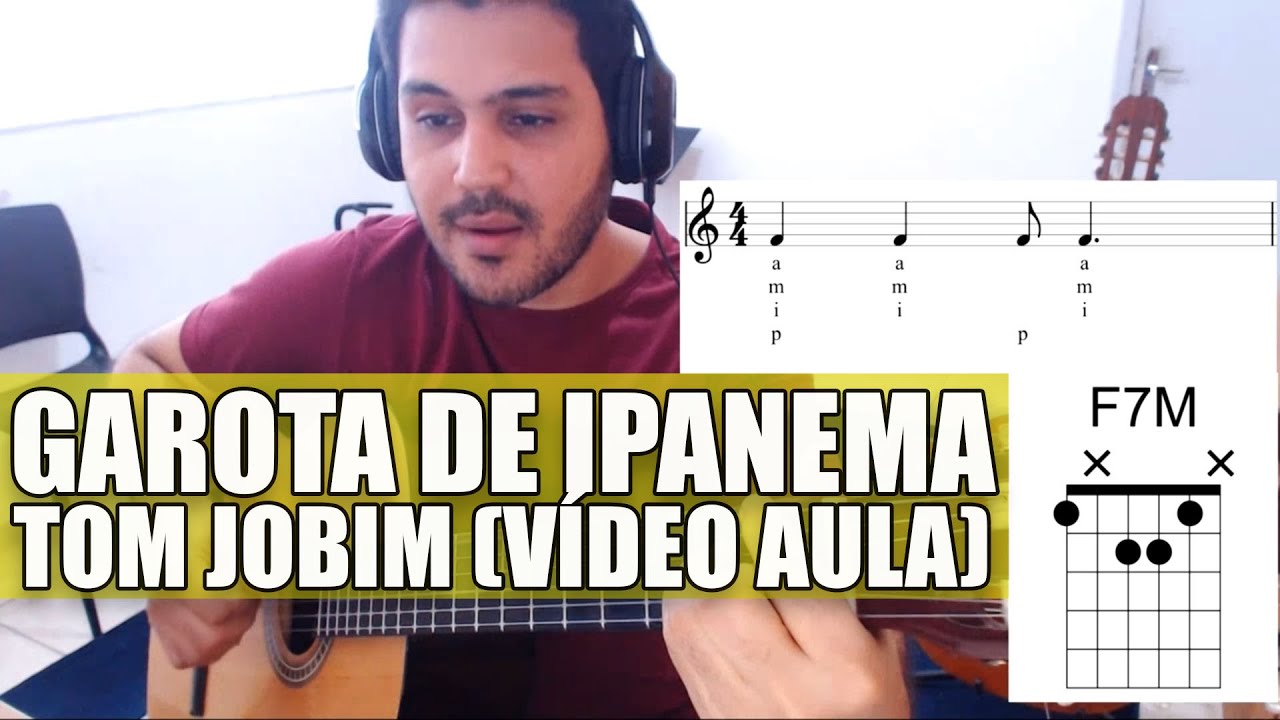 GAROTA DE IPANEMA - Girl From Ipanema - Tom Jobim e Vinicius de Moraes - PASSO A PASSO