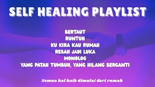 Lagu Self Healing Playlist  Lagu Kafe  Musik Santai Folk Indonesia