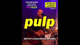 Indie v Britpop Double Headliner Saturday 10th July at The River Rooms (Stourbridge)