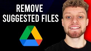 how to remove suggested files from google drive (quick & easy)
