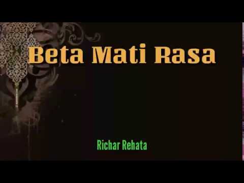 Richar Rehata - Beta Mati Rasa (Lyrics)