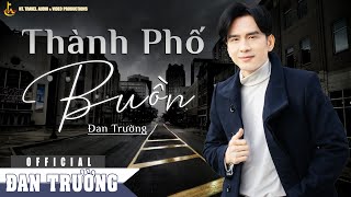 THÀNH PHỐ BUỒN || ĐAN TRƯỜNG || LIVE CONCERT 2008 - THẬP ĐẠI MỸ NHÂN