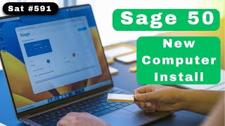 How to move Sage 50 license, program and data from an old computer to a new computer