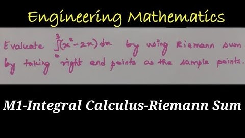 M1 || Integral Calculus || Riemann Sum