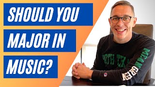 Before You Major in Music, ASK THESE QUESTIONS!
