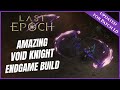 Last epoch  amazing echo spin2win void knight endgame guide 10