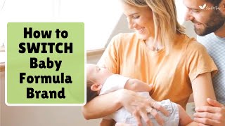 How to Switch Baby Formula Brand - How to Switch Baby Milk Brands