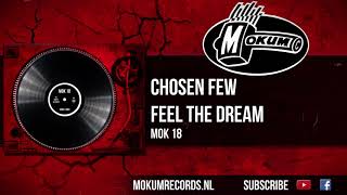 Download Lagu Chosen Few - Feel The Dream MP3