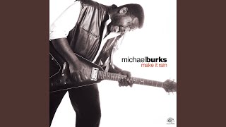 Video thumbnail of "Michael Burks - Make It Rain"