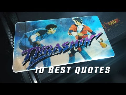 thrashin'-1986---10-best-quotes