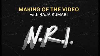 Raja Kumari - Making the NRI Music Video