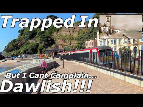 Stuck in Dawlish! Two Trains Cancelled... – 09/07/26