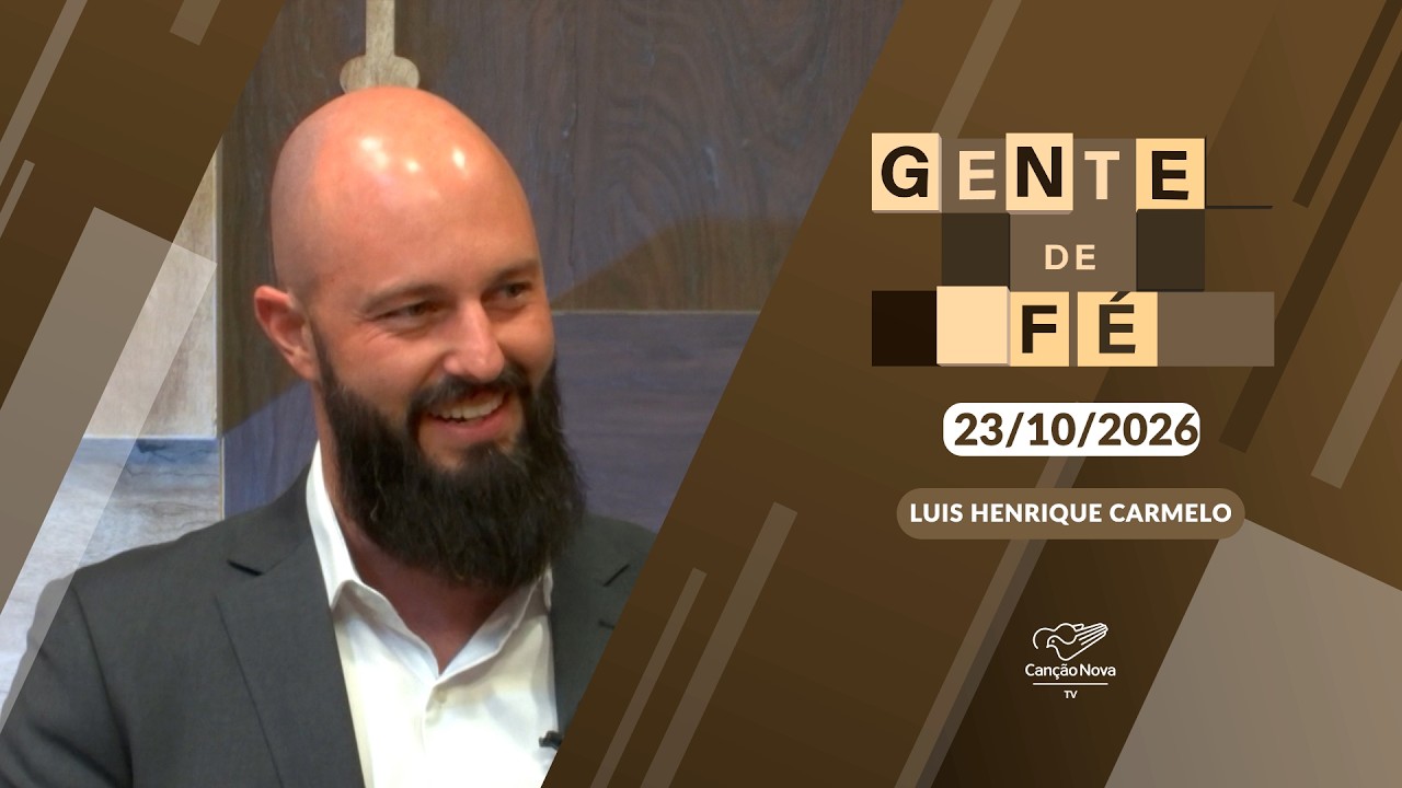 Luis Henrique Carmelo - Gente de Fé - 23/10/2026