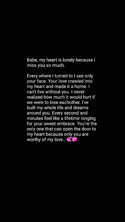 Babe, my heart is lonely because I miss you so much. 💞 Heartfelt love poem for him