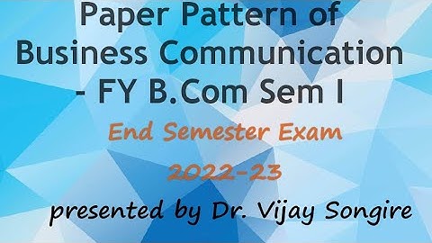 Paper Pattern of Business Communication - FY B.Com Semester End Exam 2022-23