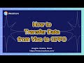 How to Transfer Data from Vivo to OPPO Without Any Trouble