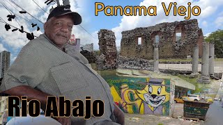 Exploring Panama Viejo  Rio Abajo (The Hood)