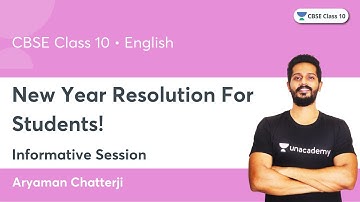 New Year Resolution For Students! | Informative Session | CBSE Class 10 | Aryaman Chatterji