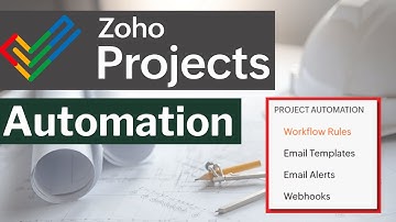 Zoho Projects Workflows & Automation Tutorial