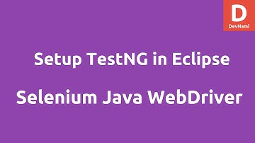 Setup TestNG with Selenium WebDriver in Eclipse