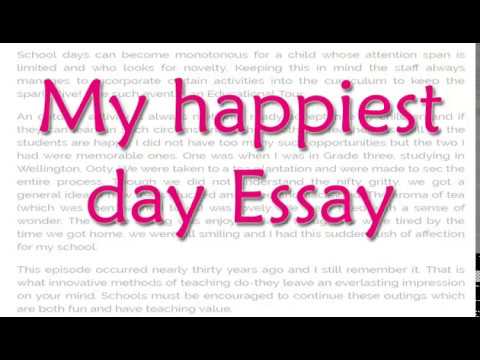 my happiest day ever essay