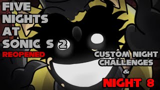 Five Nights at Sonic's 2 Reopened | CN Challenges & Night 8 [FNAF Fan Games 2024]