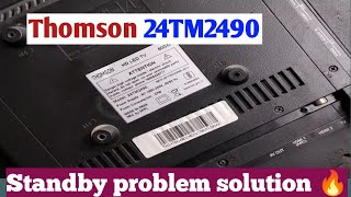 THOMSON 24 Tv Standby problem solution 🔥